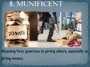 Meaning munificent